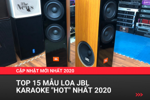 [KHÔNG THỂ BỎ LỠ] Top 15 mẫu loa Karaoke JBL thịnh hành nhất